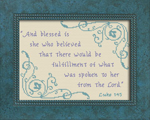 Blessed is She - Luke 1:45